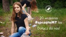 Razem #sprzątaMY polskie lasy!